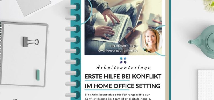 Erste Hilfe bei Konflikt – Home Office Edition